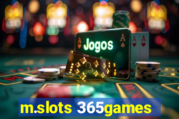 m.slots 365games